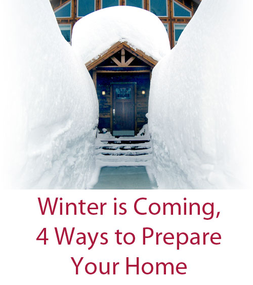 4 ways to prepare your home for winter